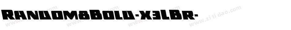 Random8Bold-x3LBr字体转换