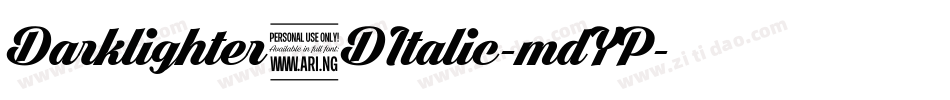 Darklighter3DItalic-mdYP字体转换