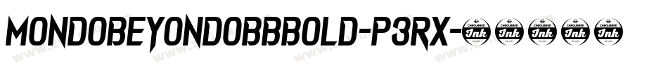 MondobeyondobbBold-P3rx字体转换