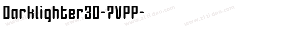 Darklighter3D-7VPP字体转换