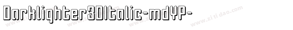 Darklighter3DItalic-mdYP字体转换