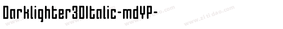Darklighter3DItalic-mdYP字体转换