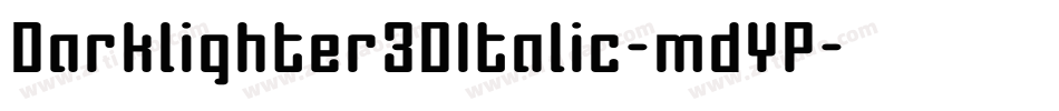 Darklighter3DItalic-mdYP字体转换
