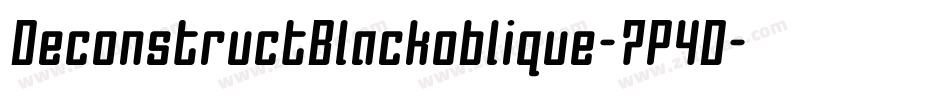 DeconstructBlackoblique-7P4D字体转换