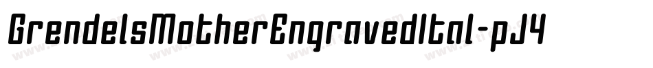 GrendelsMotherEngravedItal-pJ4K字体转换