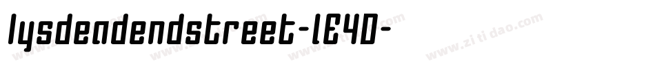 Iysdeadendstreet-lE4D字体转换