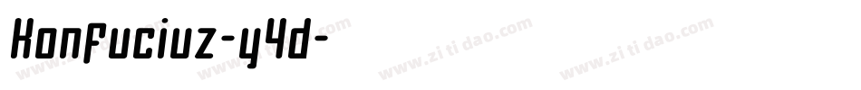 Konfuciuz-y4d字体转换