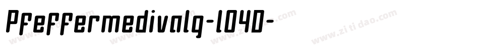 Pfeffermedivalg-lO4D字体转换 Pfeffermedivalg-lO4D字体转换