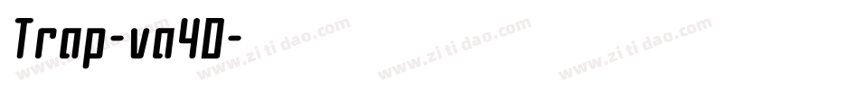 Trap-va4D字体转换