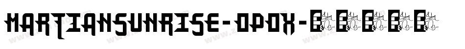 MartianSunrise-0p0X字体转换 MartianSunrise-0p0X字体转换
