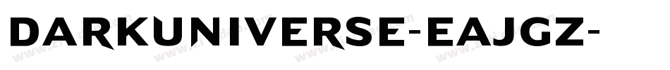 Darkuniverse-EaJGz字体转换