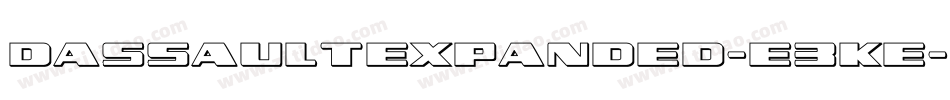 DassaultExpanded-E3Ke字体转换