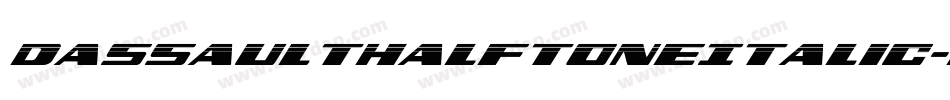 DassaultHalftoneItalic-L6eZ字体转换
