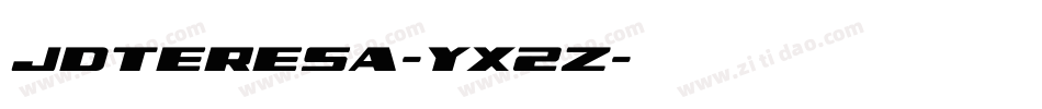 Jdteresa-yX2Z字体转换