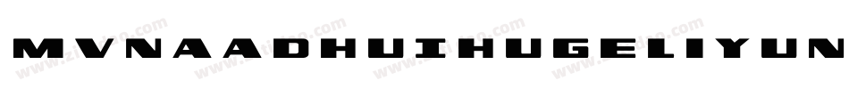 MvNaadhuIhugeliyun-Je7a字体转换