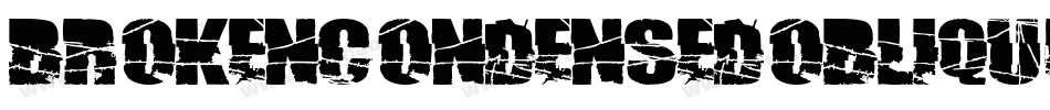 BrokenCondensedOblique-3nD6字体转换