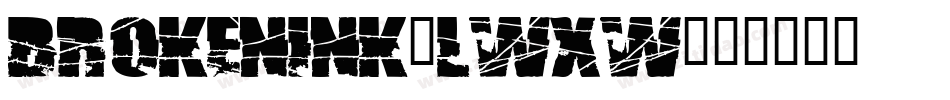 BrokenInk-LwxW字体转换
