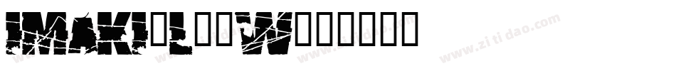 Imaki-L74W字体转换