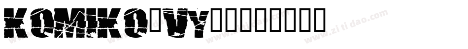 Komiko-vY74字体转换