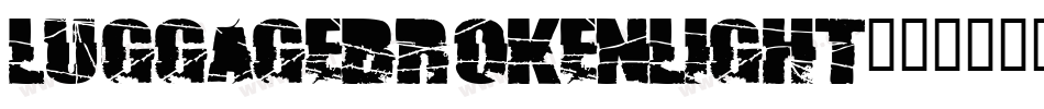 LuggageBrokenLight字体转换