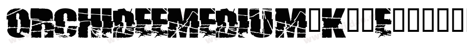OrchideeMedium-K74e字体转换 OrchideeMedium-K74e字体转换