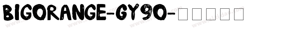BigOrange-GY9O字体转换