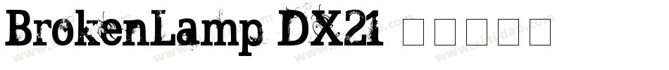BrokenLamp-DX21字体转换