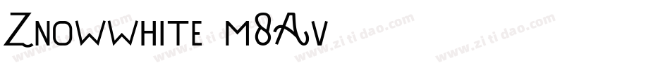 Znowwhite-m8Av字体转换