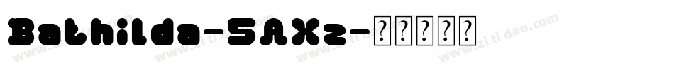 Bathilda-5AXz字体转换