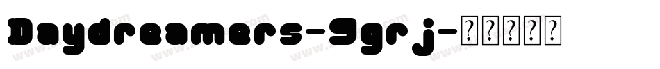 Daydreamers-9grj字体转换