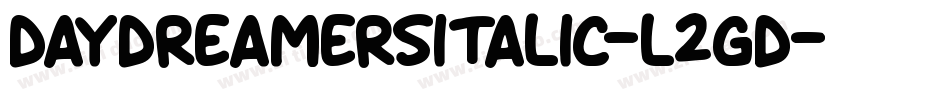 DaydreamersItalic-l2GD字体转换