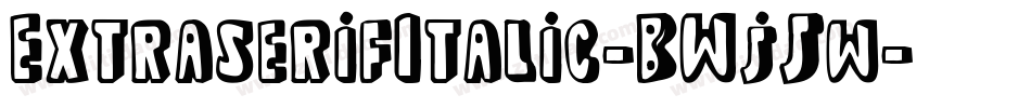 ExtraserifItalic-BWjJw字体转换