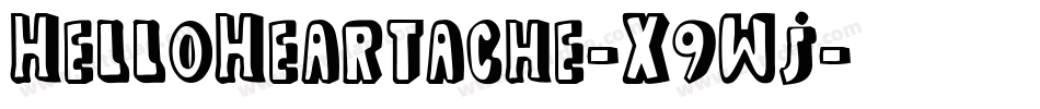 HelloHeartache-X9Wj字体转换