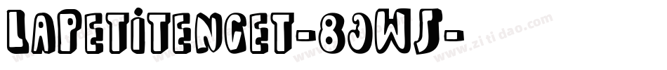 LaPetitenget-83WJ字体转换