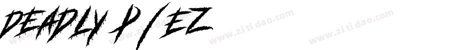 Deadly-P1EZ字体转换