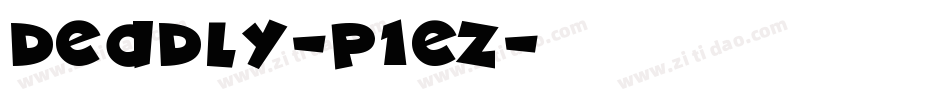 Deadly-P1EZ字体转换