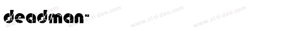 deadman字体转换