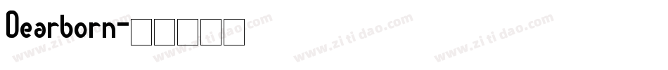 Dearborn字体转换