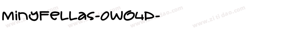 MinyFellas-0WO4P字体转换