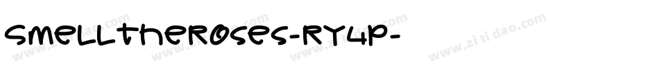 Smelltheroses-rY4p字体转换 Smelltheroses-rY4p字体转换