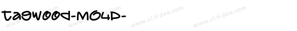 Tagwood-MO4P字体转换 Tagwood-MO4P字体转换