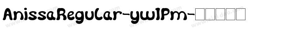 AnissaRegular-yw1Pm字体转换