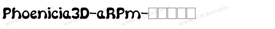 Phoenicia3D-aRPm字体转换