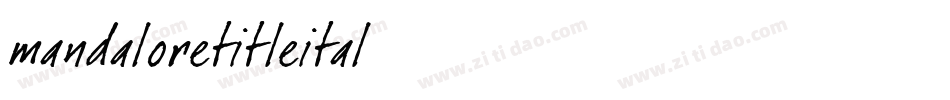 mandaloretitleital字体转换