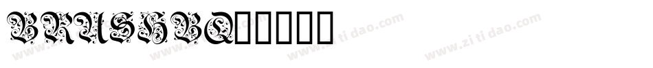 BrushBQ字体转换