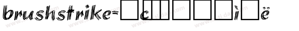brushstrike字体转换