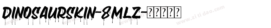 DinosaurSkin-8MlZ字体转换