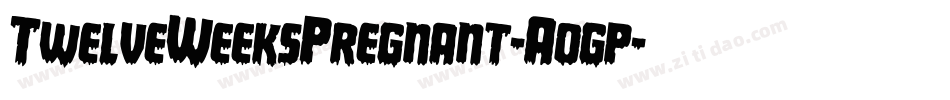 TwelveWeeksPregnant-A0gp字体转换