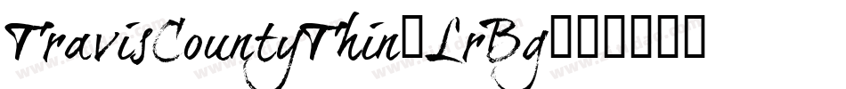 TravisCountyThin-LrBg字体转换