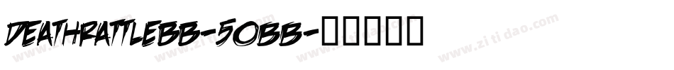 Deathrattlebb-5OBB字体转换